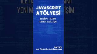 JavaScript Atölyesi