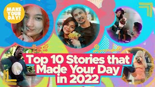 Top 10 Stories that Made Your Day in 2022 | MYD