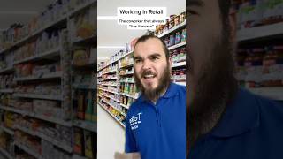 The coworker that always has it worse | Retail Life