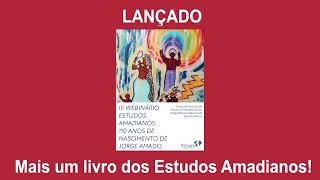 III Webinário Estudos Amadianos: 110 nos de nascimento de Jorge Amado