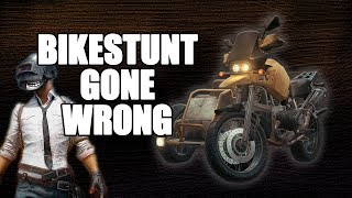 PUBG - POOR STUNTBIKERS! FAIL!!!