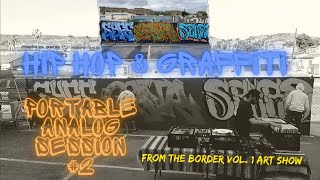 Hip Hop and Graffiti - All Vinyl Mix by Ruff Diss -  Portable Analog Session 2