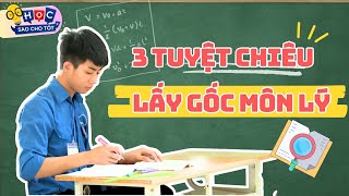 Tuyệt chiêu LẤY GỐC MÔN LÝ bằng sơ đồ tư duy | Học sao cho tốt