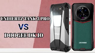 Unihertz Tank 3 Pro vs Doogee DK 10