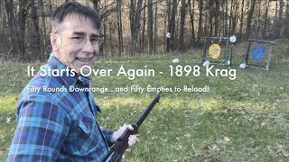 It Starts Over Again - 1898 Krag | Fifty Rounds Downrange...and Fifty Empties to Reload