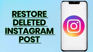 How to Restore Deleted Instagram Posts: Easy Steps to Recover Your Photos and Videos