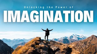 Unleashing the Magic: The Power of Imagination