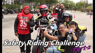 Safety Riding Challenge (Motogymkhana Malaysia) - Part-2