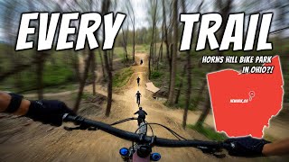 EVERY TRAIL AT HORNS HILL BIKE PARK IN OHIO