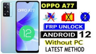 OPPO A77 (2023) Frp Bypass Android 12 update | All OPPO Android 12 frp unlock without  pc 100% free