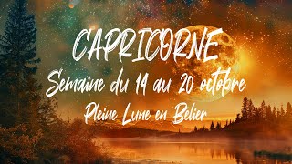 ♑ CAPRICORNE ♑ - PLEINE LUNE en Bélier et semaine du 14 au 20 octobre