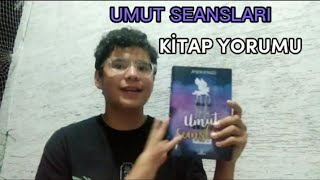 Umut Seansları Kitap Yorumu - Ayşenur Nazlı