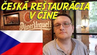 BOHEMIA | Česká restaurace v Číne | Pilsner Urquell v Číne | VLOG 63