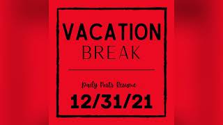 VACATION BREAK | No Videos Until After 12/31/21 | melissajackson07