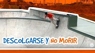 Cómo DESCOLGARSE en skate y NO MORIR