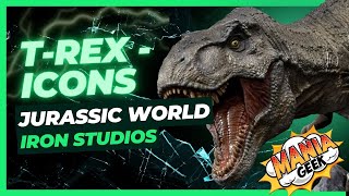 UNBOXING T-Rex - Jurassic World - Icons - Iron Studios