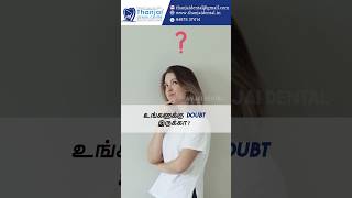 Dental Implant பண்ண பிறகு Invisible braces போடலாமா? | Thanjai Dental Centre