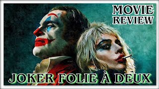 JOKER FOLIE À DEUX MOVIE REVIEW