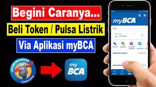 cara membeli token listrik di mybca