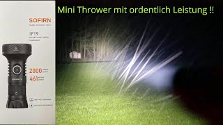 Sofirn IF19 2000 Lumen mini Thrower , Camping/Outdoor/Bushcraft Led Taschenlampe