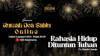 Rumah Doa Sabtu 6 Januari 2024