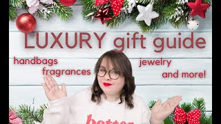 2021 *Luxury* Gift Guide // The Best Luxury Gifts for the Holiday Season