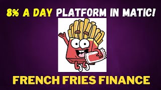 French Fries Finance, Lowest Dev Fee, 8% A Day 6-1 Strategy, Better than Baked Beans? Tutorial