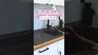 5 schnelle Putztricks für die Küche 🤩✨ #cleaning #clean #cleaningmotivation #cleanwithme