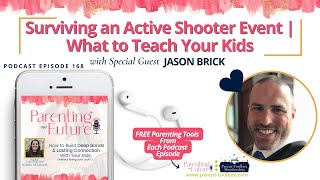 POF168: Surviving an Active Shooter Event | What to Teach Your Kids