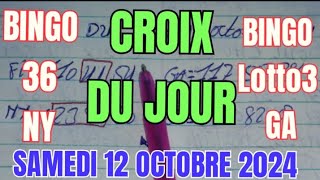 CROIX DU JOUR 12 OCTOBRE 2024 🚨 #Biw bingo 36 NY 👈 Mariage Direct pou jodia💥#boulchopoujodia 🛑#show9