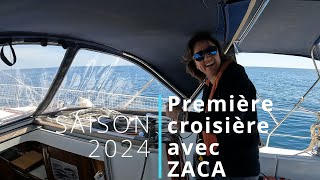 Première croisière avec Zaca