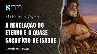 4. Parashat Vayerá (Ele apareceu)