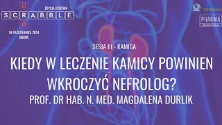 UroScrabble - Edycja jesienna - Kiedy w leczenie kamicy powinien wkroczyć nefrolog?