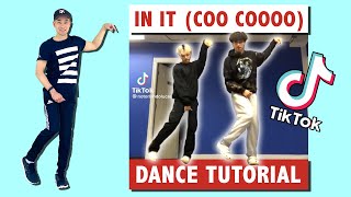 "In It" TikTok Dance Tutorial | Slow Step By Step Tutorial With Explanations