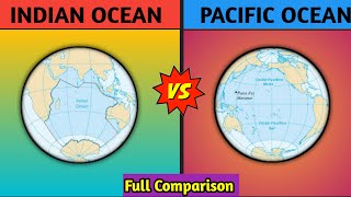 Indian ocean vs Pacific Ocean full comparison 2022-Pacific ocean vs Indian ocean Comparison #Viral