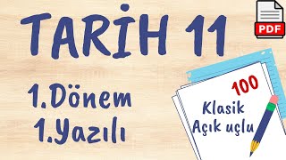 Tarih 11. Sınıf 1. Dönem 1. Yazılıya hazırlık açık uçlu / klasik Tarih 11 Yazılı    +PDF