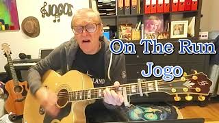 "On The Run" - Unplugged Rendition w/ Acoustic Guitar - Original Song