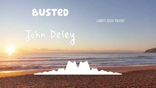 Busted | John Deley | Jazz & Blues | [No Copyright Music] |