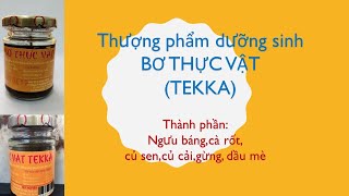 Thượng phẩm dưỡng sinh|Bơ thực vật (tekka)|Tâm an Thân khỏe|Thầy Tuệ Hải