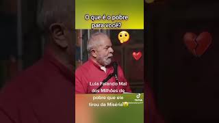 Lula fala o que o pobre é pra ele 🚨😭 #lula #pobre #numerology #brasil #noticias #memes