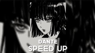 Toxi$ - DANTE (SPEED UP)