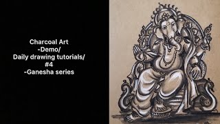 Charcoal drawing- Demo/ Daily drawing tutorials/#4