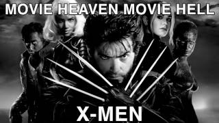 Movie Heaven Movie Hell - X-Men Special