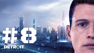 Let's Play Detroit: Become Human - Episode 8