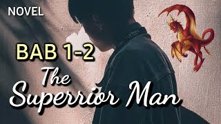 The Superrior Man||BAB 1-2