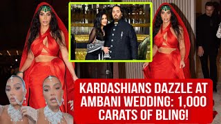 Kardashians Dazzle at Ambani Wedding: 1,000 Carats of Bling! #ambaniwedding #600 #expensivewedding