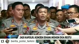 Pesan Kapolri Komisaris Jendral Pol Idam Azis Kepada Media dan Wartawan