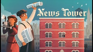 News Tower Game Trailer