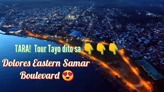 Tour at Dolores Eastern Samar With Pagawa ng Tindahan Kay Mama 🥰😍 (Tour vlog)