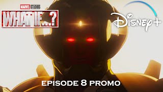 Что если...? (2021) | Эпизод 8 Промо | What If...? (2021) | Episode 8 PROMO